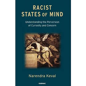 Narendra Keval: Racist States of Mind