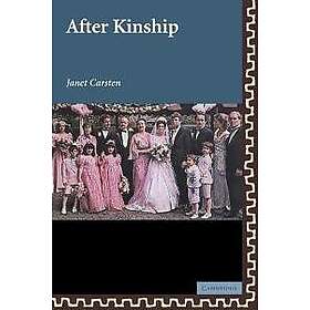 Janet Carsten: After Kinship
