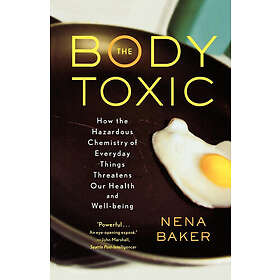 Nena Baker: The Body Toxic