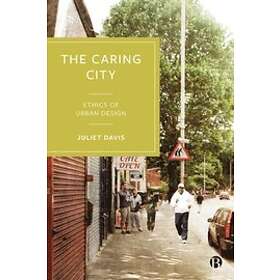Juliet Davis: The Caring City