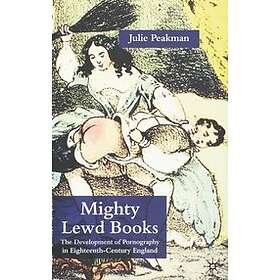J Peakman: Mighty Lewd Books