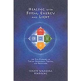 Tenzin Wangyal: Healing with Form, Energy, and Light