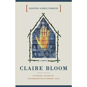 Claire Bloom: Leaving a Doll's House