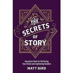 Matt Bird: The Secrets of Story