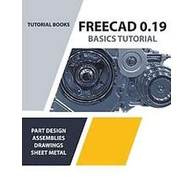Tutorial Books: FreeCAD 0,19 Basics Tutorial