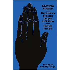 Peter Fryer: Staying Power