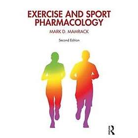 Mark Mamrack: Exercise and Sport Pharmacology