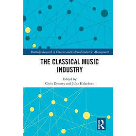Chris Dromey, Julia Haferkorn: The Classical Music Industry
