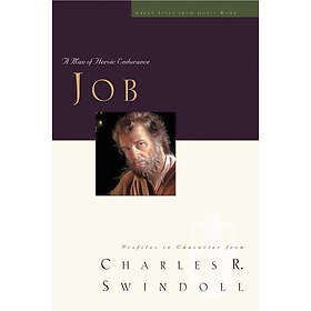 Charles R Swindoll: Great Lives: Job