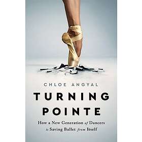 Chloe Angyal: Turning Pointe