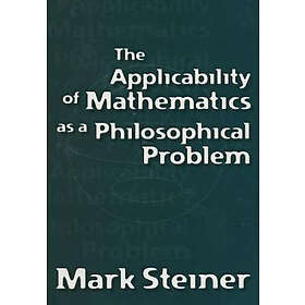 Mark Steiner: The Applicability of Mathematics as a Philosophical Problem