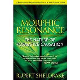 Rupert Sheldrake: Morphic Resonance