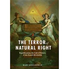 Dan Edelstein: The Terror of Natural Right