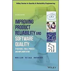 MA Levin: Improving Product Reliability and Software Quality Strategies, Tools, Process Implementation 2e
