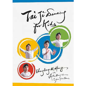 Chungliang Al Al Huang: Tai Ji Dancing for Kids