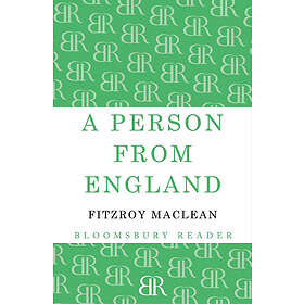 Fitzroy MacLean: A Person From England