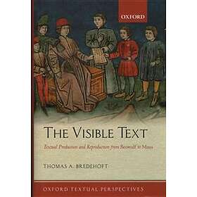 Thomas A Bredehoft: The Visible Text