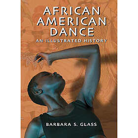 Barbara S Glass: African American Dance