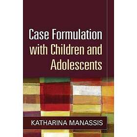 Katharina Manassis: Case Formulation with Children and Adolescents