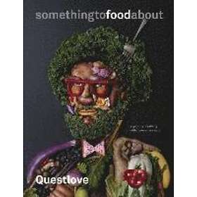 Questlove, Ben Greenman: something to food about