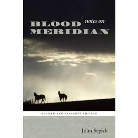 John Sepich: Notes on Blood Meridian
