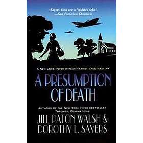 Jill Paton Walsh, Dorothy L Sayers: A Presumption of Death: Lord Peter Wimsey/Harriet Vane Mystery