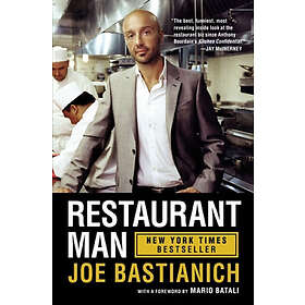 Joe Bastianich: Restaurant Man