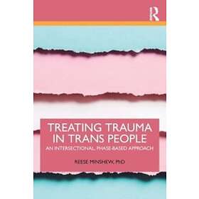 Reese Minshew: Treating Trauma in Trans People