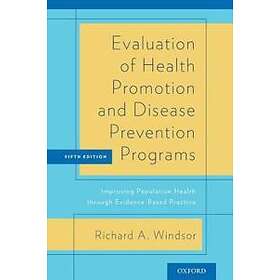 Richard Windsor: Evaluation of Health Promotion and Disease Prevention Programs