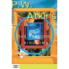 P J Atkins: The Periodic Kingdom