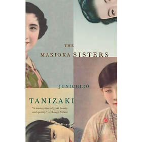 Junichiro Tanizaki: The Makioka Sisters