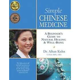 Aihan Kuhn: Simple Chinese Medicine