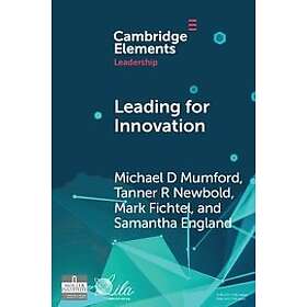 Michael D Mumford: Leading for Innovation