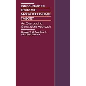 George McCandless, Neil Wallace: Introduction to Dynamic Macroeconomic Theory