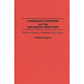 Fumiko Fujita: American Pioneers and the Japanese Frontier