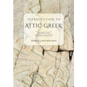 Donald J Mastronarde: Introduction to Attic Greek