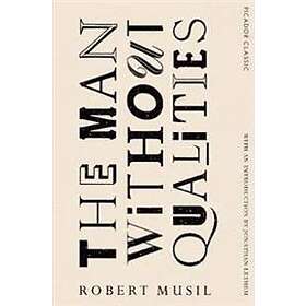 Robert Musil: The Man Without Qualities