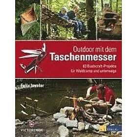 Felix Immler: Outdoor mit dem Taschenmesser