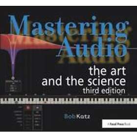 Bob Katz: Mastering Audio
