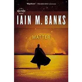 Iain M Banks: Matter