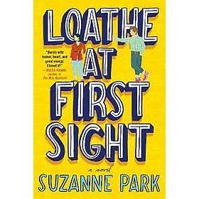 Suzanne Park: Loathe at First Sight