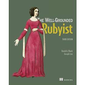 David A Black: The Well-Grounded Rubyist