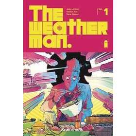 Jody LeHeup, Nathan Fox: The Weatherman Volume 1