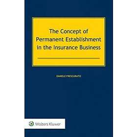 Daniele Frescurato: The Concept of Permanent Establishment in the Insurance Busi