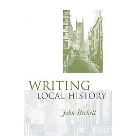 John Beckett: Writing Local History