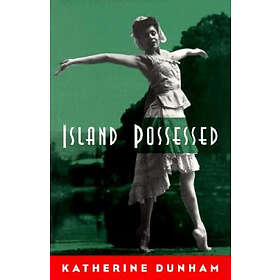 Katherine Dunham: Island Possessed