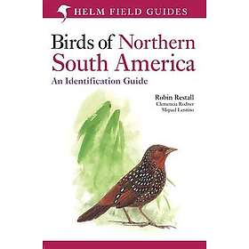 Miguel Lentino, Robin Restall, Clemencia Rodner: Birds of Northern South America