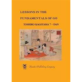 Toshiro Kageyama: Lessons in the Fundamentals of Go
