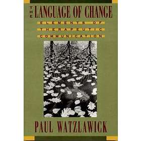 Paul Watzlawick: The Language of Change