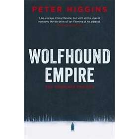 Peter Higgins: Wolfhound Empire